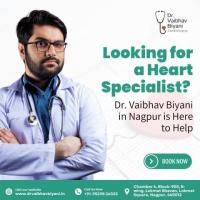 Looking for a Heart Specialist? Dr. Vaibhav Biyani in Nagpur is Here to Help