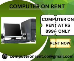 Computer on rent in Mumbai Rs. 899/- only