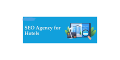 Grow Your Hotel’s Online Presence with a Professional SEO Agency for Hotels