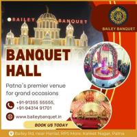  Bailey Banquet: Stunning Wedding Venue in Bailey Road, Patna