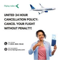 United 24 hour cancellation policy: cancel your flight without penalty!