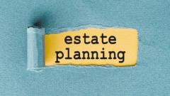 Plan Ahead with Santa Clarita’s Estate Lawyers