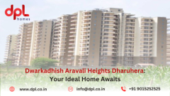 Aravali Heights Sector 24 Dharuhera near Gurgaon by DPL Homes