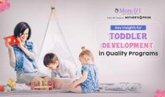 What to Expect in a Quality Toddler Program: A Parent's Guide