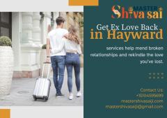 Get Ex Love Back in Hayward - Reunite with Your True Love