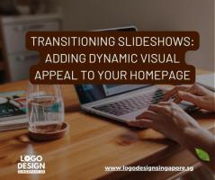 Why Transitioning Slideshows Are Essential for Modern Websites? — Logo Design Singapore