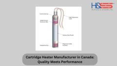 Cartridge Heater Manufacturer in Canada: Quality Meets Performance!