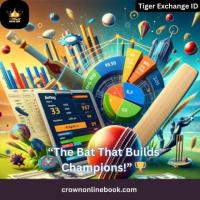 India's Top Betting Platform - Easily Obtain Your Tiger Exchange ID At crownonlinebook