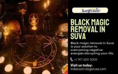 Black Magic Removal in Suva: Restore Peace and Positivity