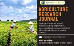 Agriculture Research Journal: Advancing Knowledge in the Field