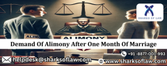 Alimony Demanded One Month After Marriage