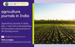 Agriculture Journals in India: Promoting Farming Innovations