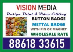 Button Badge and Metal Badge | offset printing | 3036 | Vision Media