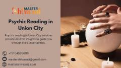 Psychic Reading in Union City: Gain Clarity and Direction