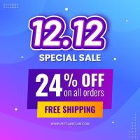 12.12 Sale Live | 24% Discount Sitewide | PetCareClub