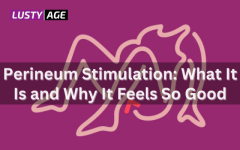 Perineum Stimulation: Unlock Enhanced Pleasure and Intimacy