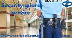 Choosing the Right Security Guard Company for Your Needs