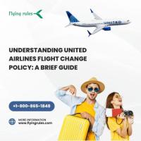 Understanding United Airlines Flight Change Policy: A Brief Guide