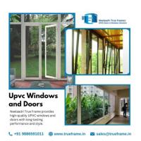 Upvc Windows and Doors in Bangalore | Neeladri True Frame