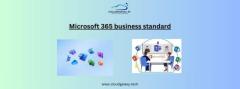 Microsoft 365 Business Standard: Streamline Your Business 