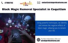 Black Magic Removal Specialist in Coquitlam: Clear Your Life of Negative Forces