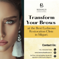 Transform Your Brows at the Best Eyebrows Restoration Clinic in Siliguri