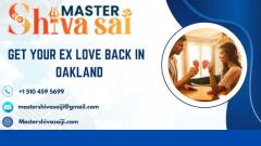 Get Your Ex Love Back in Oakland - Expert Solutions by MasterShivaSaiji