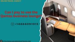 Can I pay to use the Qantas business lounge?