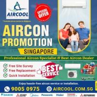  Aircon Promotion Singapore