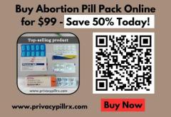 Buy Abortion Pill Pack Online for $99 - Save 50% Today!