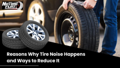  Reasons Why Tire Noise Happens and Ways to Reduce It - No Time Flat 