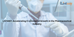 LISTANY: Accelerating E-commerce Growth in the Pharmaceutical Industry