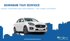 Dehradun Taxi Service for all your Taxi Need