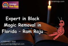 Expert in Black Magic Removal in Florida – Ram Raju