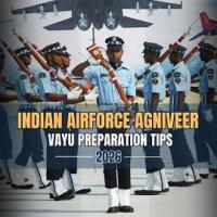 INDIAN AIRFORCE AGNIVEER VAYU PREPARATION TIPS 2026