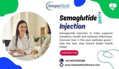 Semaglutide Injection in Delhi India: A Modern Health Choice