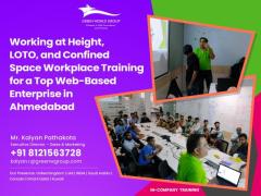 Work at Height, LOTO and Confined Space Training in Ahmedabad