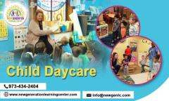 Your Guide to Quality Child Daycare in Morristown - New Generation Learning Center