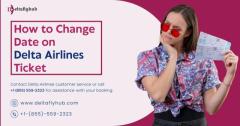 Delta Airlines Date Change on Flight Tickets