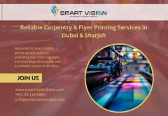 Reliable Carpentry & Flyer Printing Services in Dubai & Sharjah