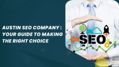 Austin SEO Company: Your Guide to Making the Right Choice - YellowFin Digital