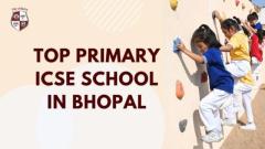 Top Primary ICSE School In Bhopal 