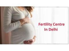 Fertility Centre In Delhi