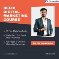 Best Delhi Digital Marketing Course - Learn & Grow