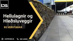 Hellulagnir og Hleðsluveggir | BS Verktakar