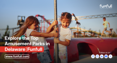 Explore the Top Amusement Parks in Delaware | Funfull